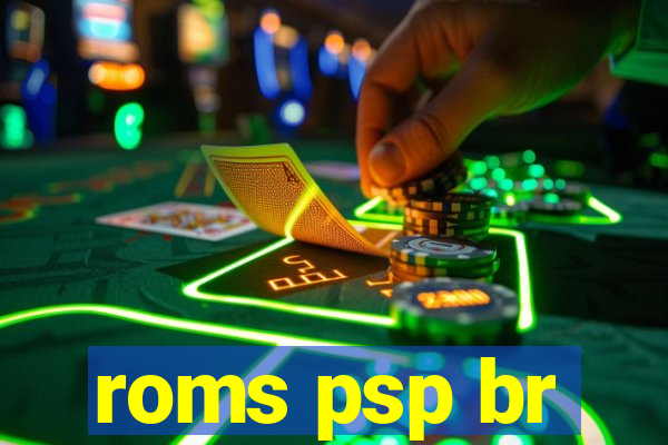 roms psp br